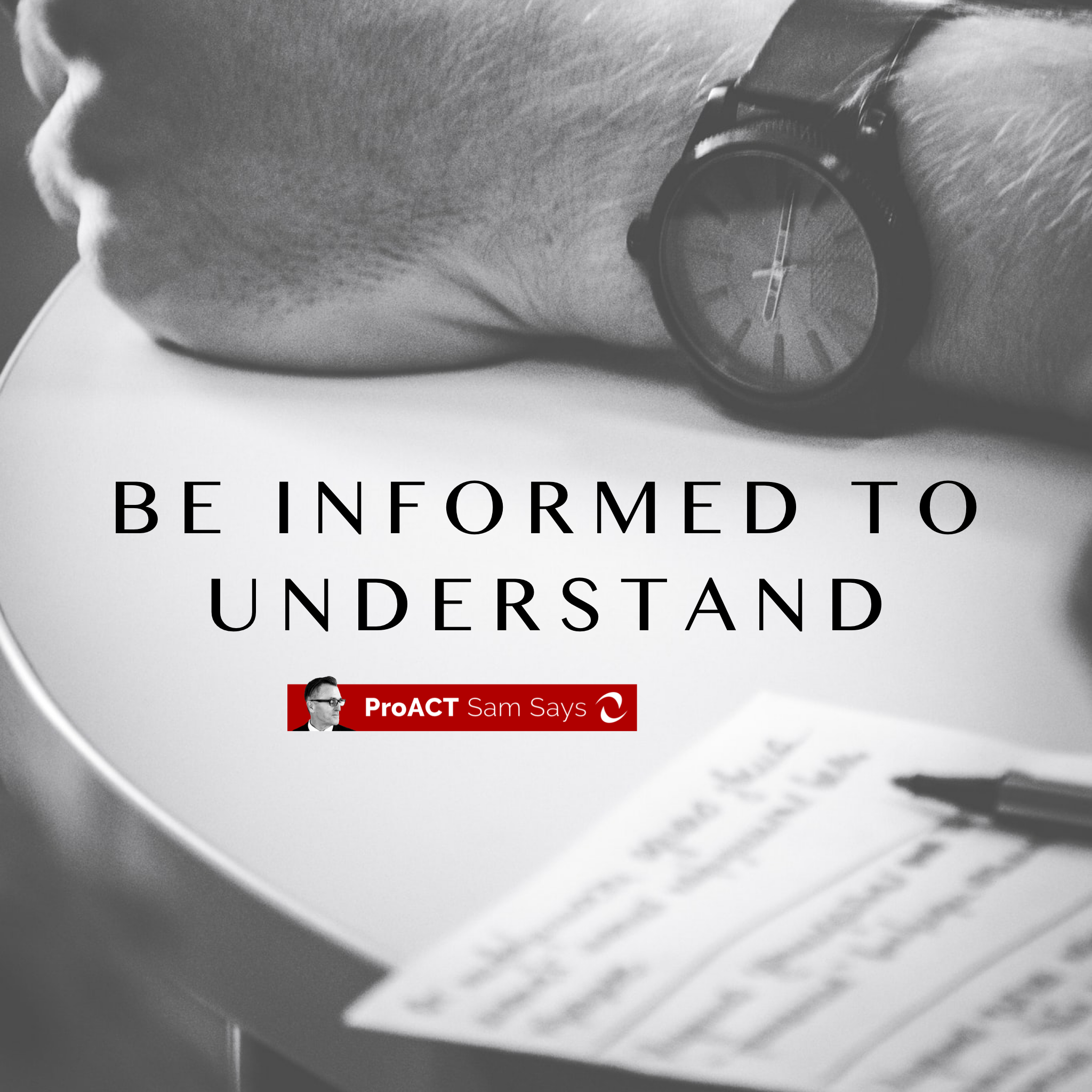 Be Informed to Understand