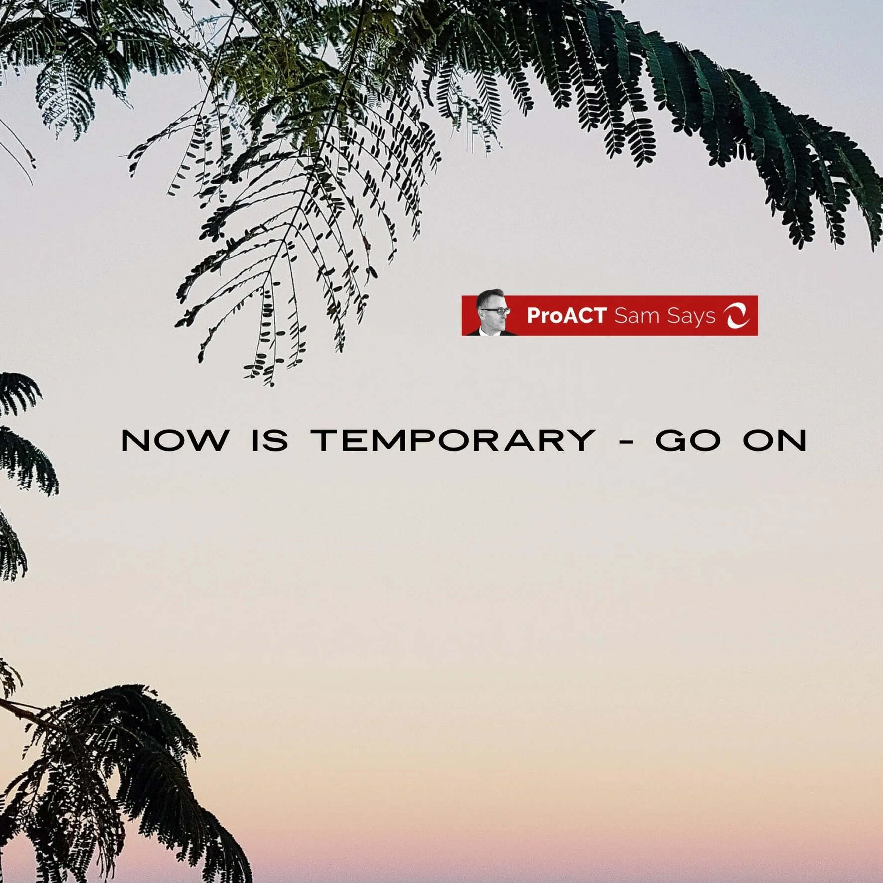 Now is Temporary - Go On