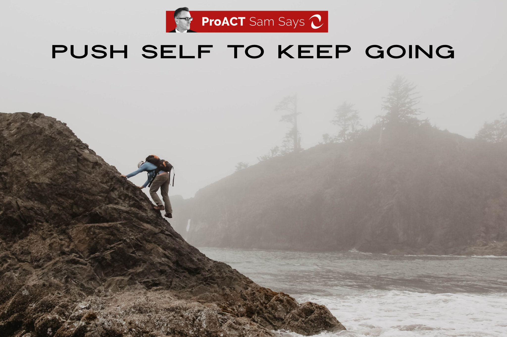 Push Self to Keep Going