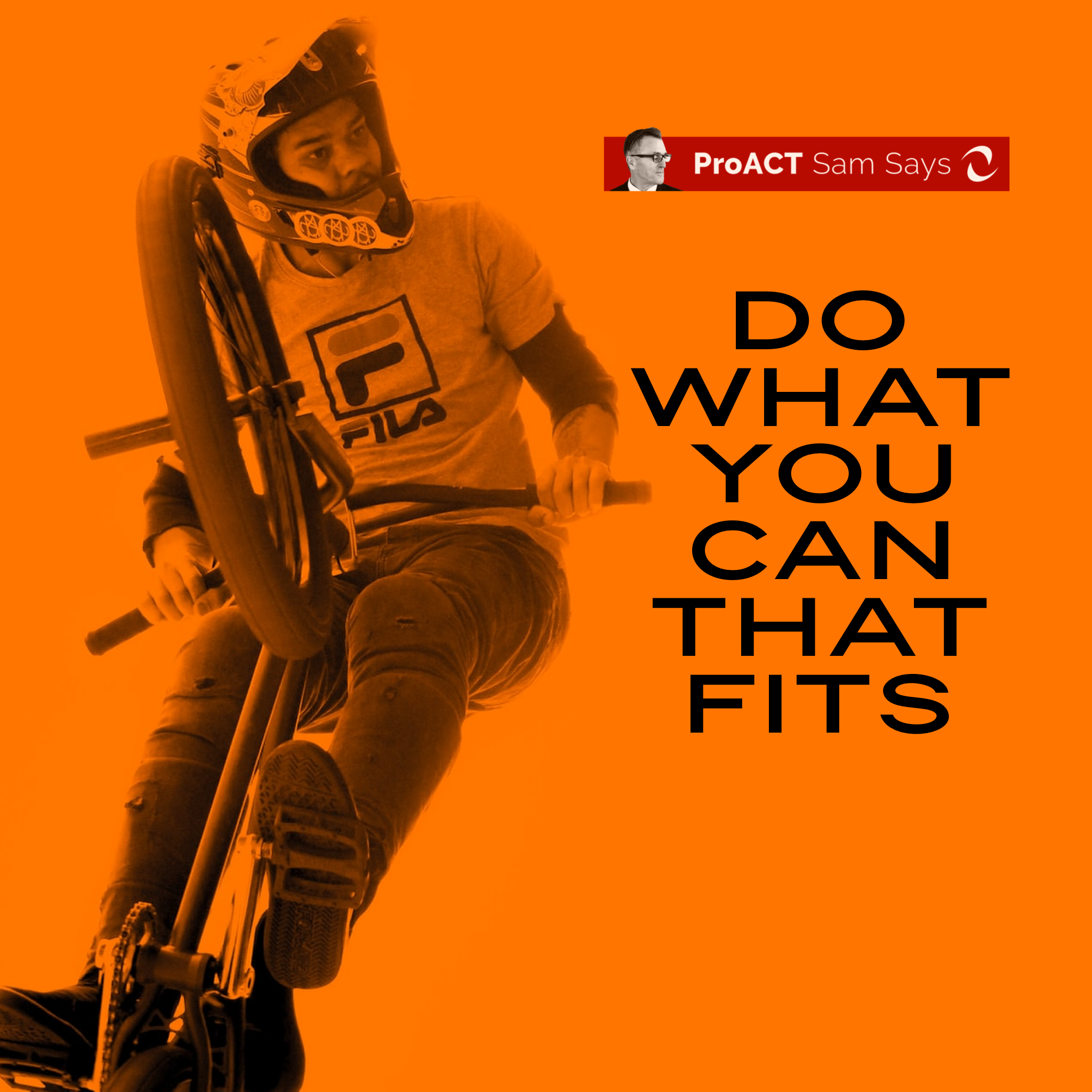 Do What You Can That Fits