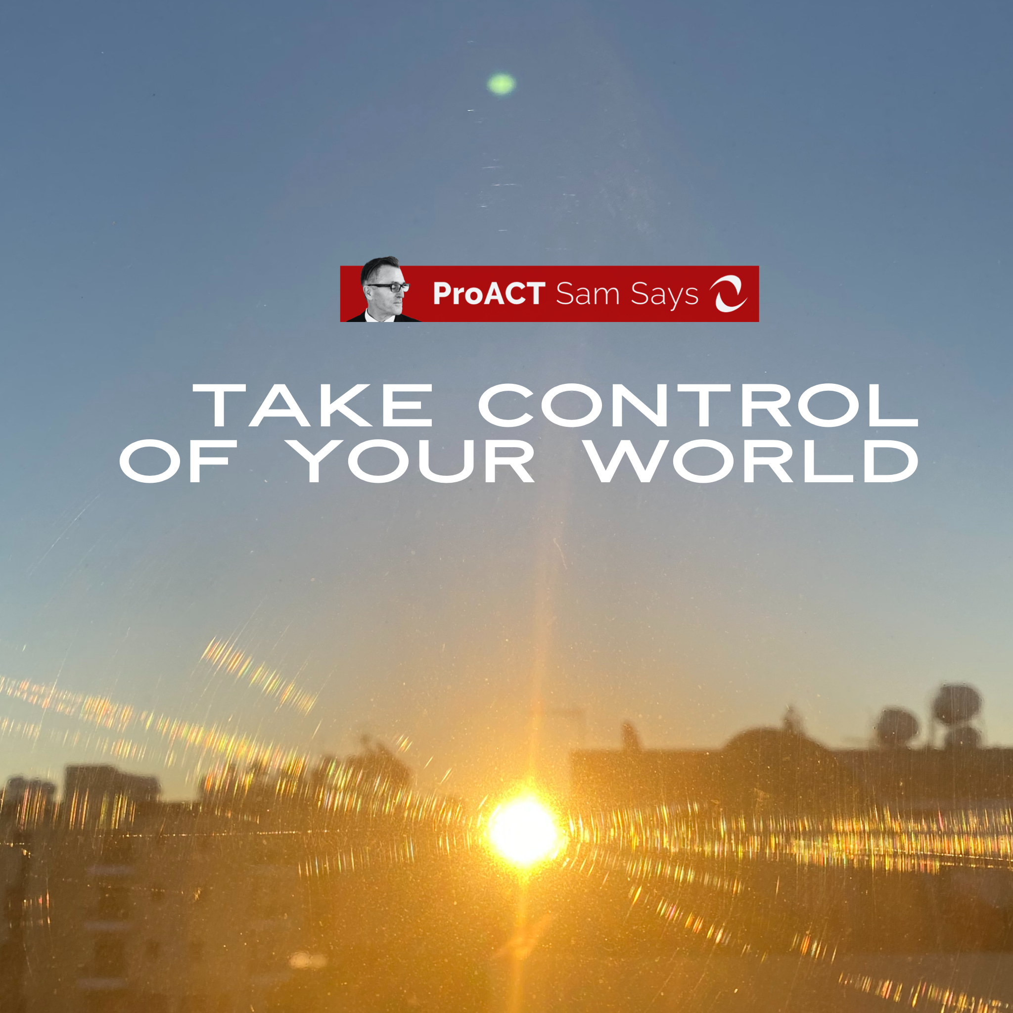 Take Control of Your World