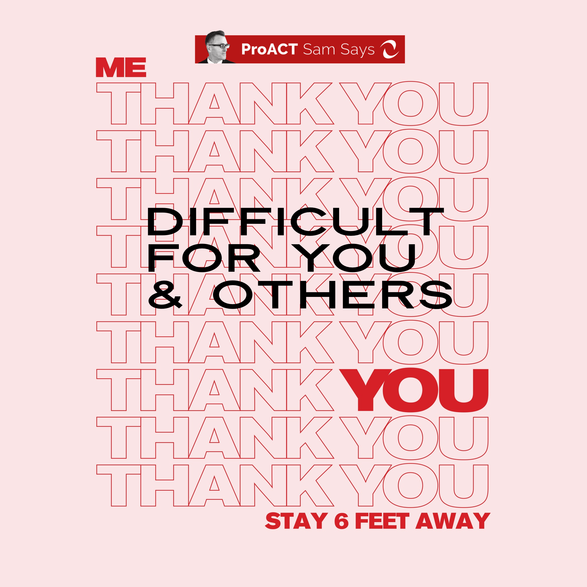 Difficult - for You &amp; Others