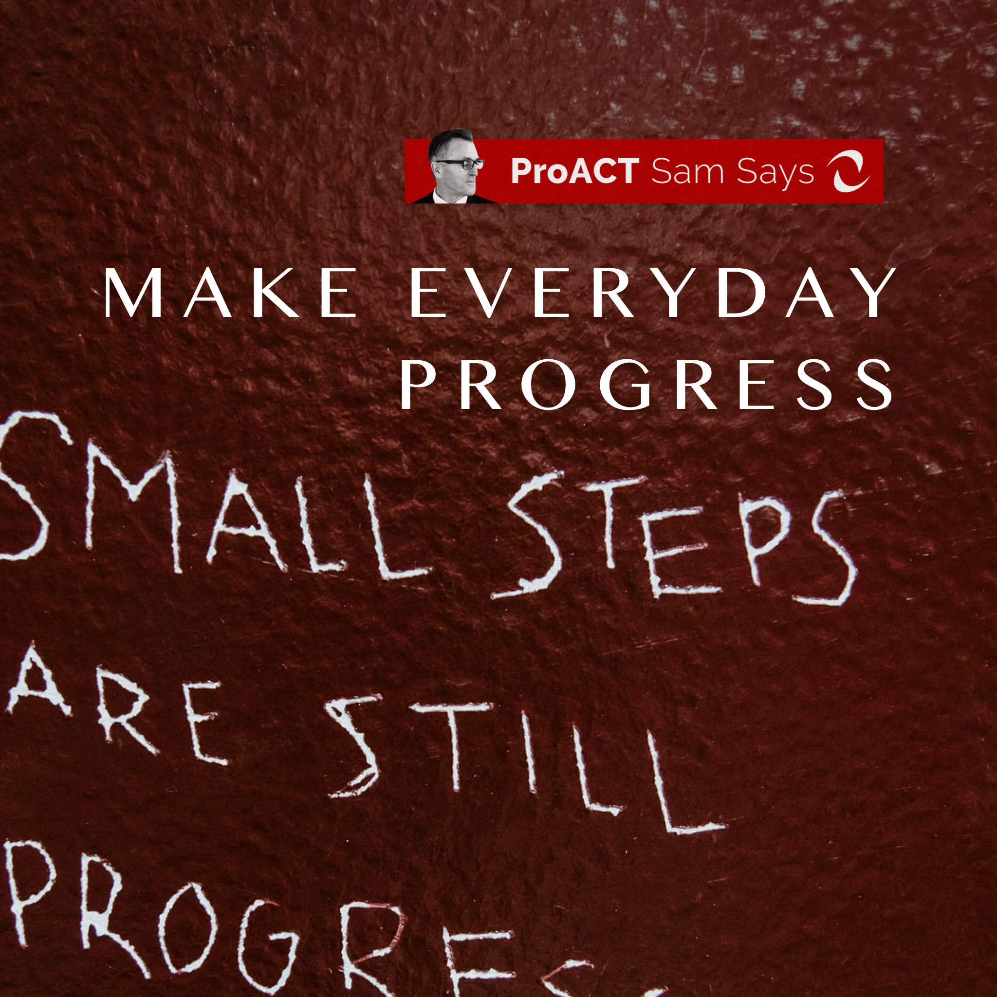 Make Everyday Progress