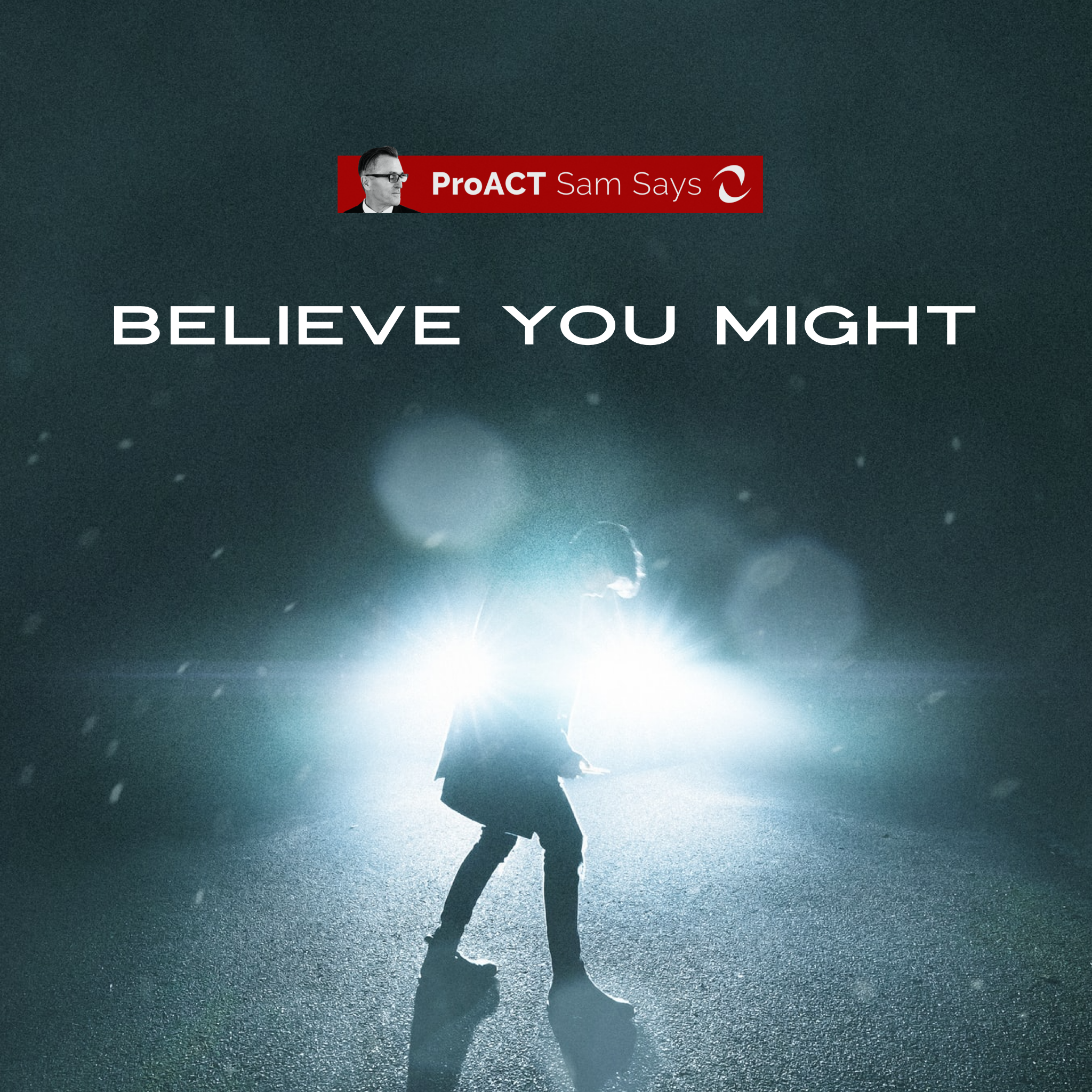 Believe You Might