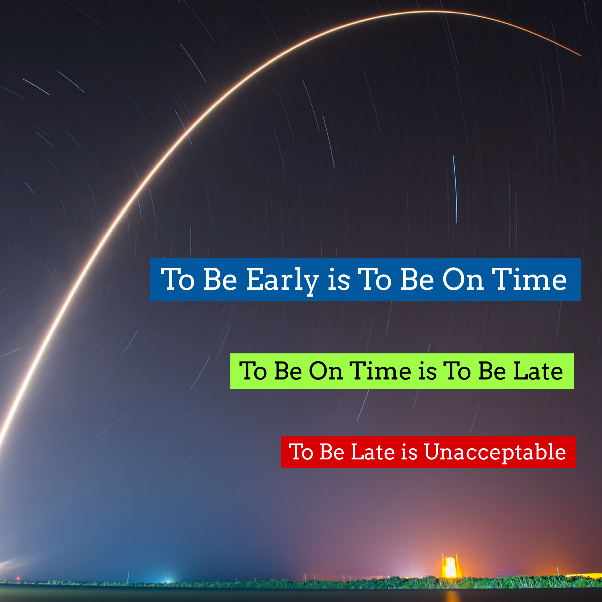 To Be Early is On Time