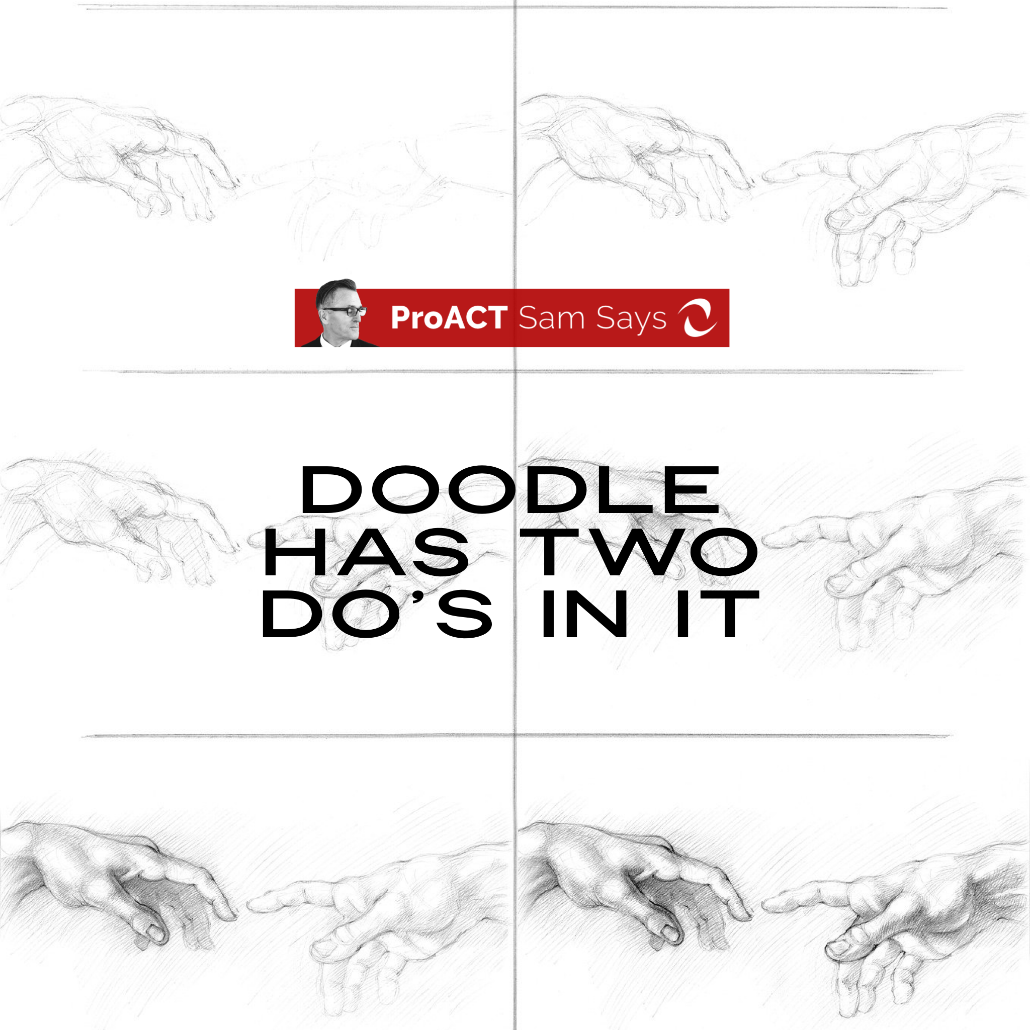 DooDle has two Do’s in it