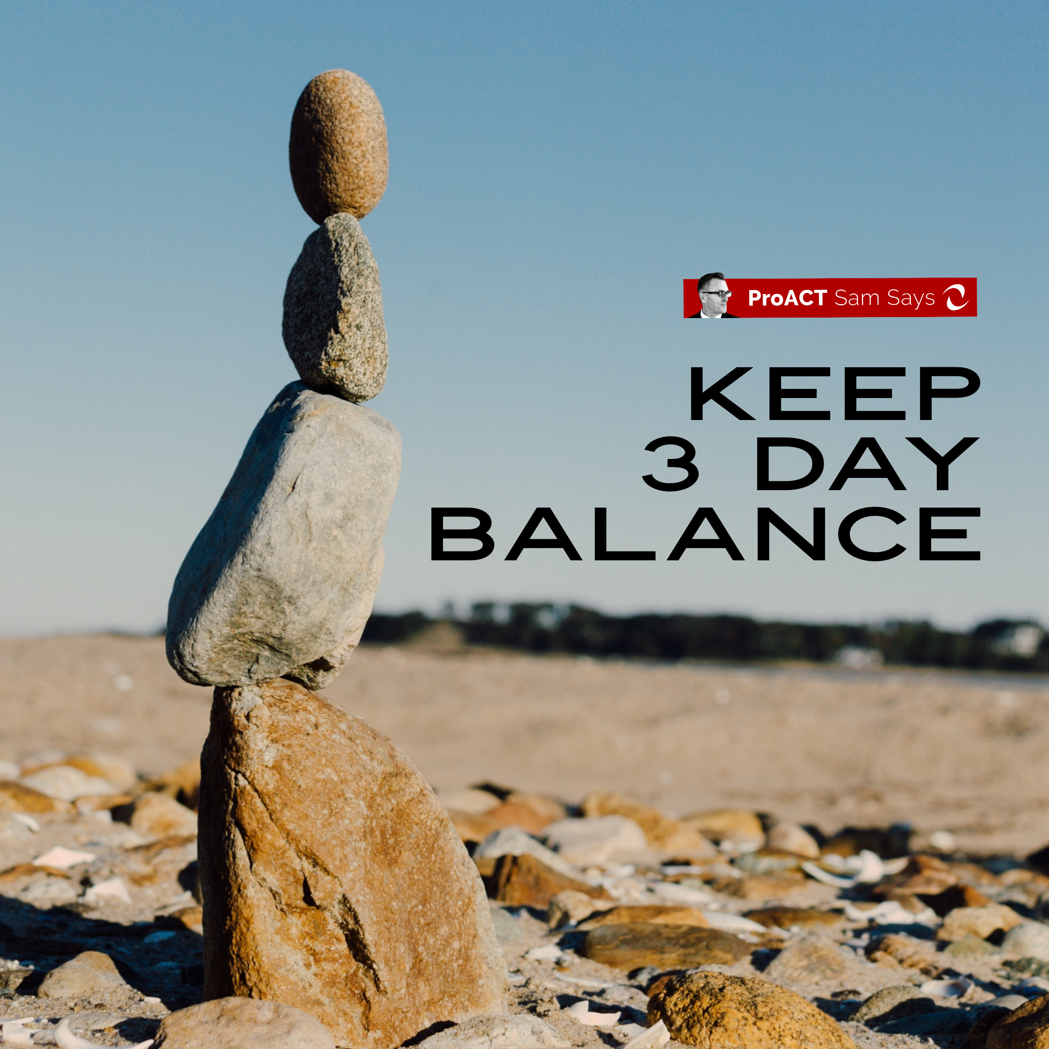 Keep 3 Day Balance