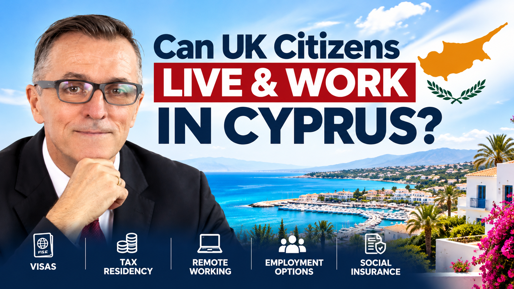 Living and Working in Cyprus: A Guide for UK Expats, Remote Workers and Digital Nomads