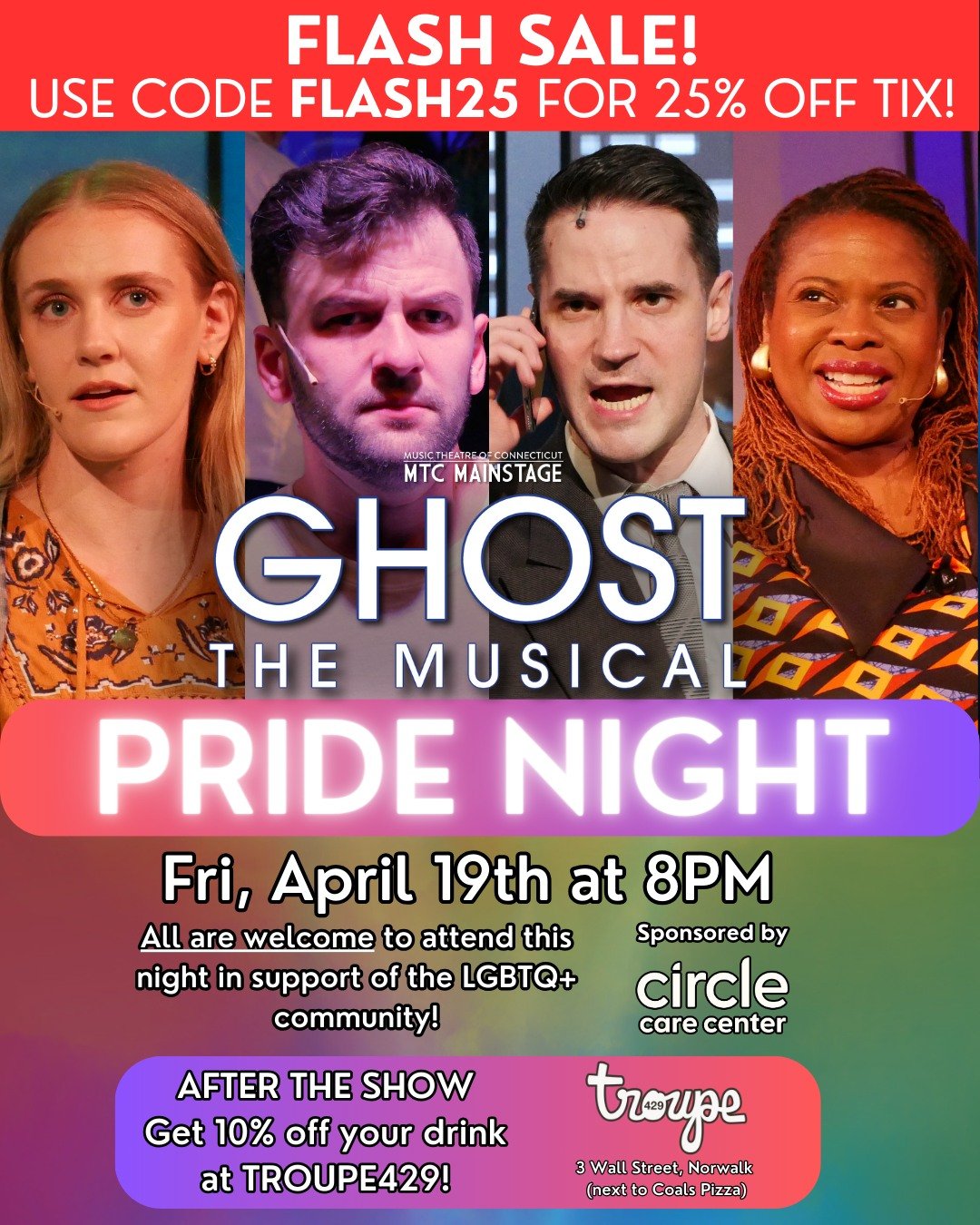 🏳️&zwj;🌈✨PRIDE NIGHT LAST MINUTE FLASH SALE!✨🏳️&zwj;🌈

Don't miss our PRIDE NIGHT for GHOST THE MUSICAL tomorrow night (4/19) at 8PM and enjoy a PRIDE NIGHT exclusive discount!*

Sponsored by MTC's season sponsor Circle Care Center, we have been 