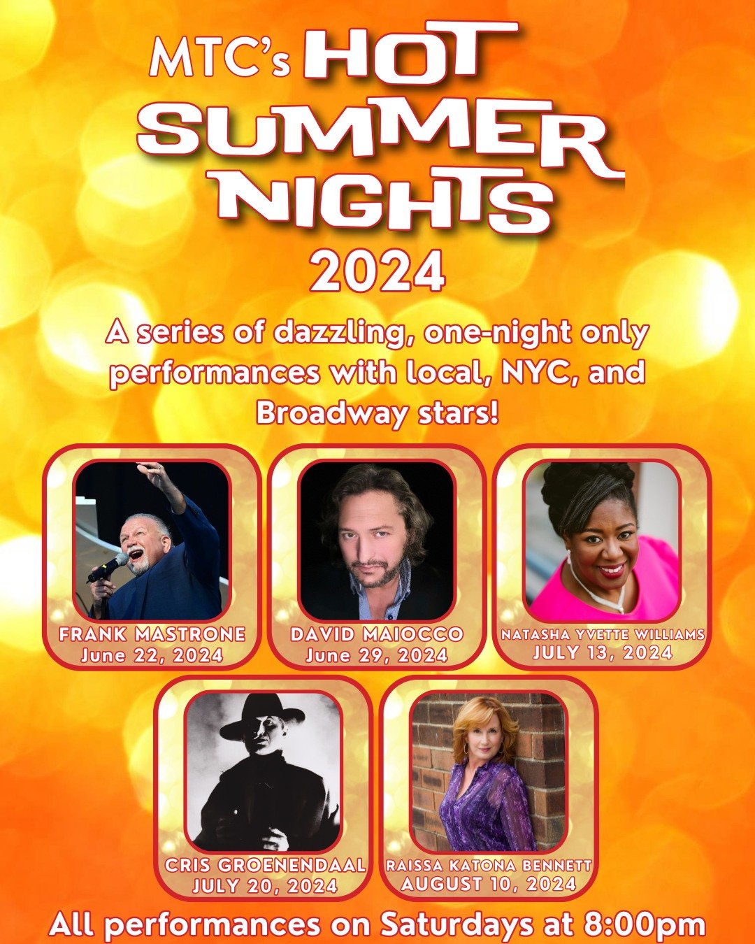 ☀️ALL-STAR PERFORMANCES BEGIN IN JUNE!☀️

Your &quot;hot summer nights&quot; just became cooler! Join us on select Saturday evenings beginning in June for MTC's annual HOT SUMMER NIGHTS performance series! From Broadway's Frank Mastrone, Cris Groenen
