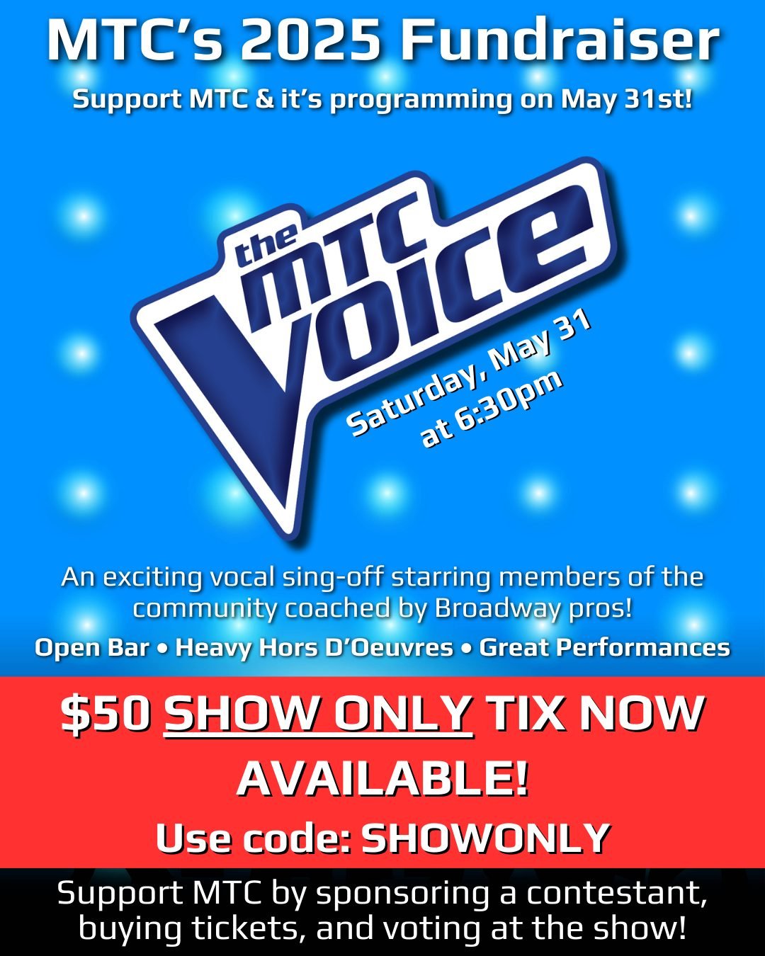 ⭐🎤SUPPORT MTC AT THE BIGGEST EVENT OF THE SEASON!🎤⭐

Get ready for this season&rsquo;s most exciting night supporting MTC and its programming! Can't make the event? You can still DONATE and SPONSOR a contestant using the link below! New SHOWONLY di