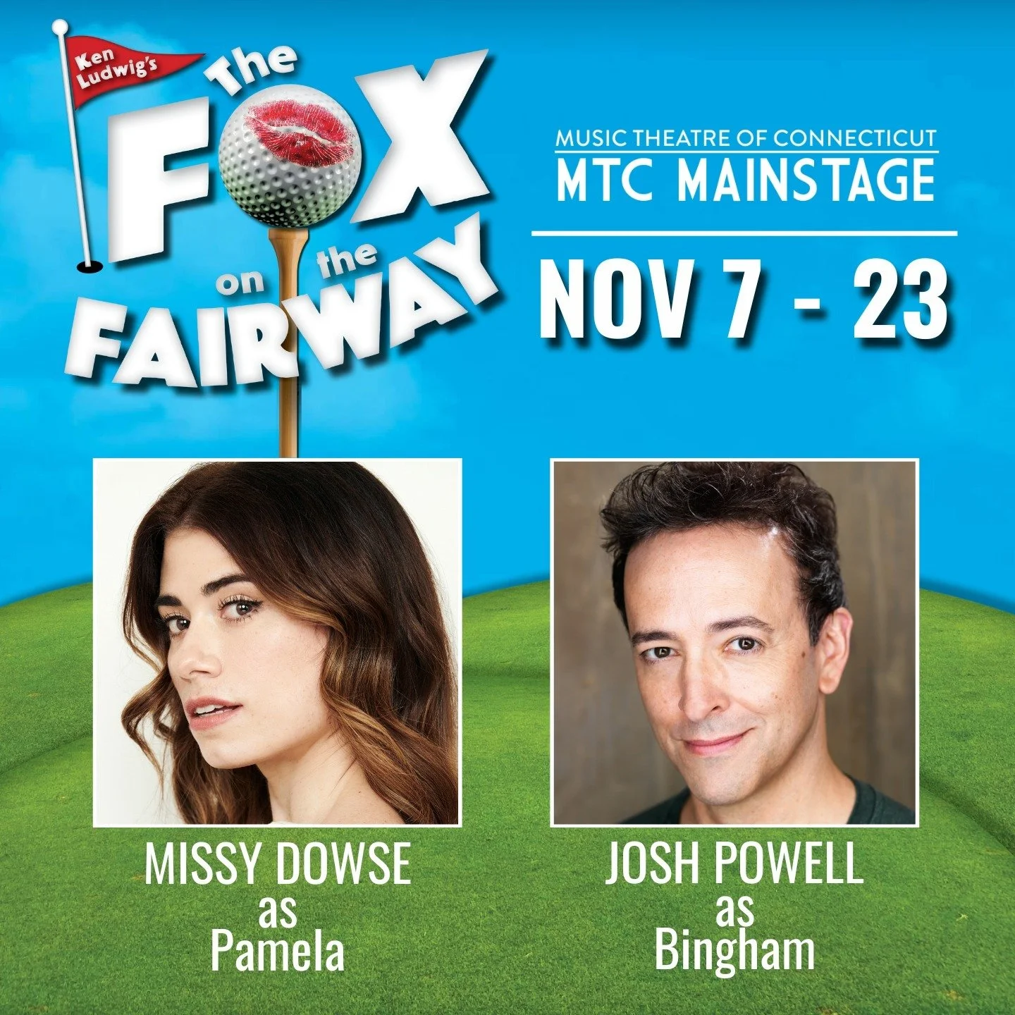⛳NEW &amp; RETURNING STARS!⛳

Meet some of the cast of MTC's THE FOX ON THE FAIRWAY! Today we are excited to introduce you to MISSY DOWSE and returning MTC actor, JOSH POWELL!
Missy has been seen Off-Broadway in LUCKY STIFF and THE BATTLES as well as