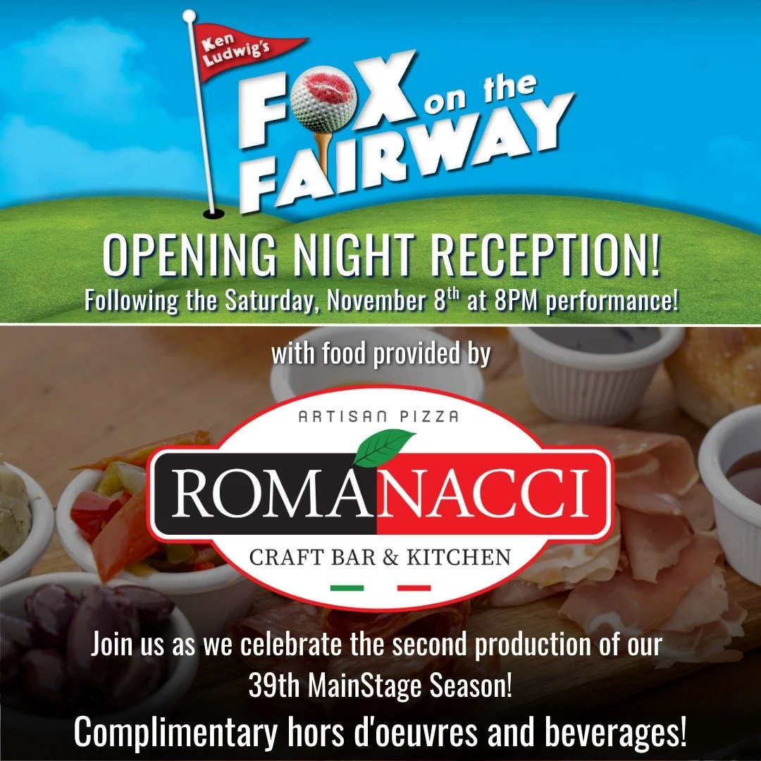 ⛳CELEBRATE OPENING NIGHT WITH US!⛳

Don't miss our Opening Night festivities for THE FOX ON THE FAIRWAY on Saturday, November 8th following the 8pm performance! Your ticket to the show is all you need to have complimentary, delicious hors d'oeuvres f