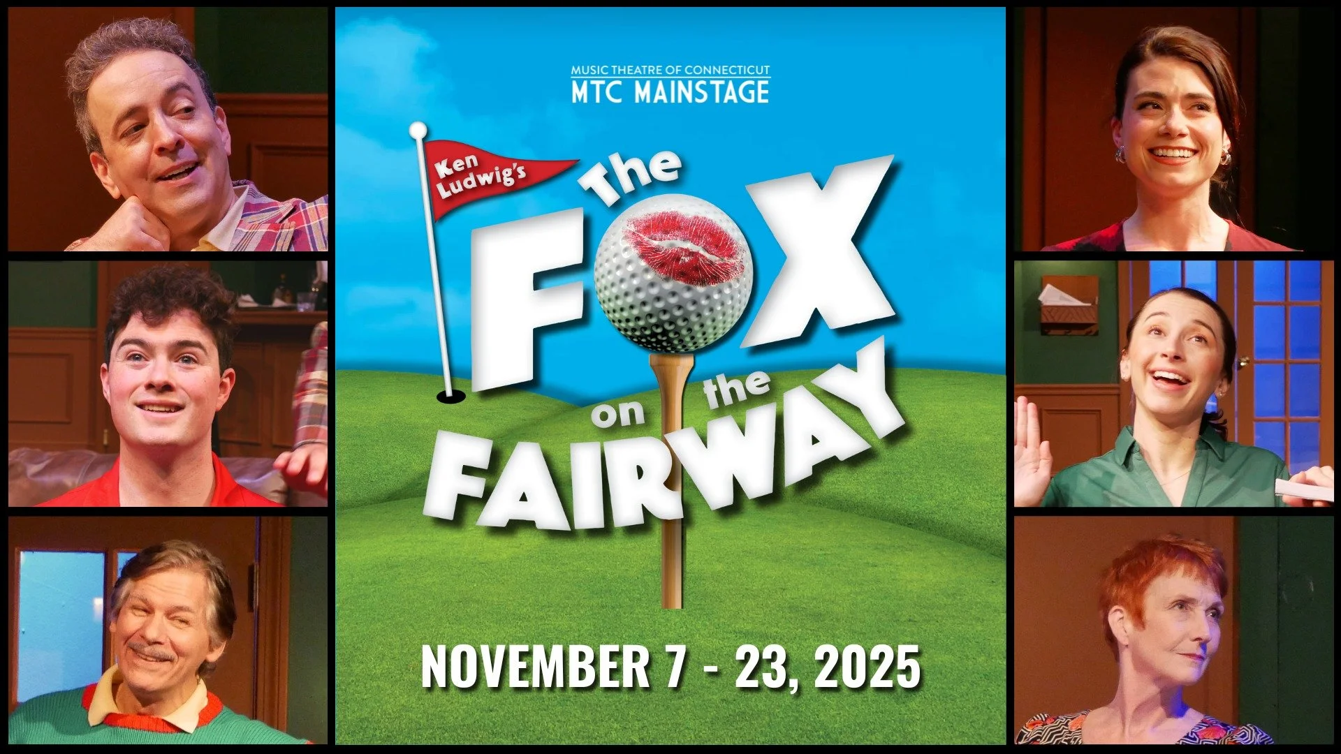 ⛳BEGINNING TONIGHT AT 8PM!⛳

Get ready to tee off with laughter! MTC&rsquo;s 39th Season continues with THE FOX ON THE FAIRWAY, a hole-in-one comedy packed with wild swings, love triangles, and country club chaos. Mistaken identities, slamming doors,