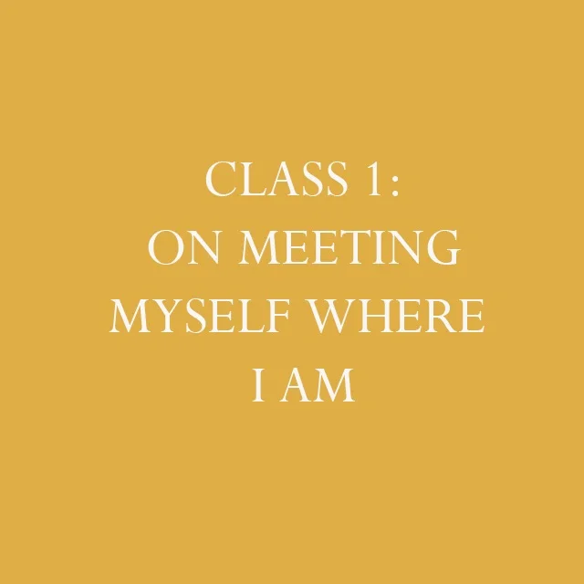 Class: On meeting myself where I am