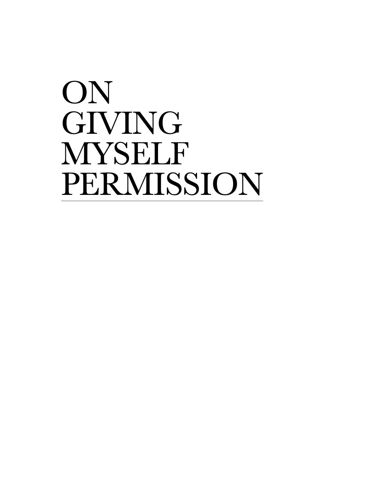 Class: On giving myself permission