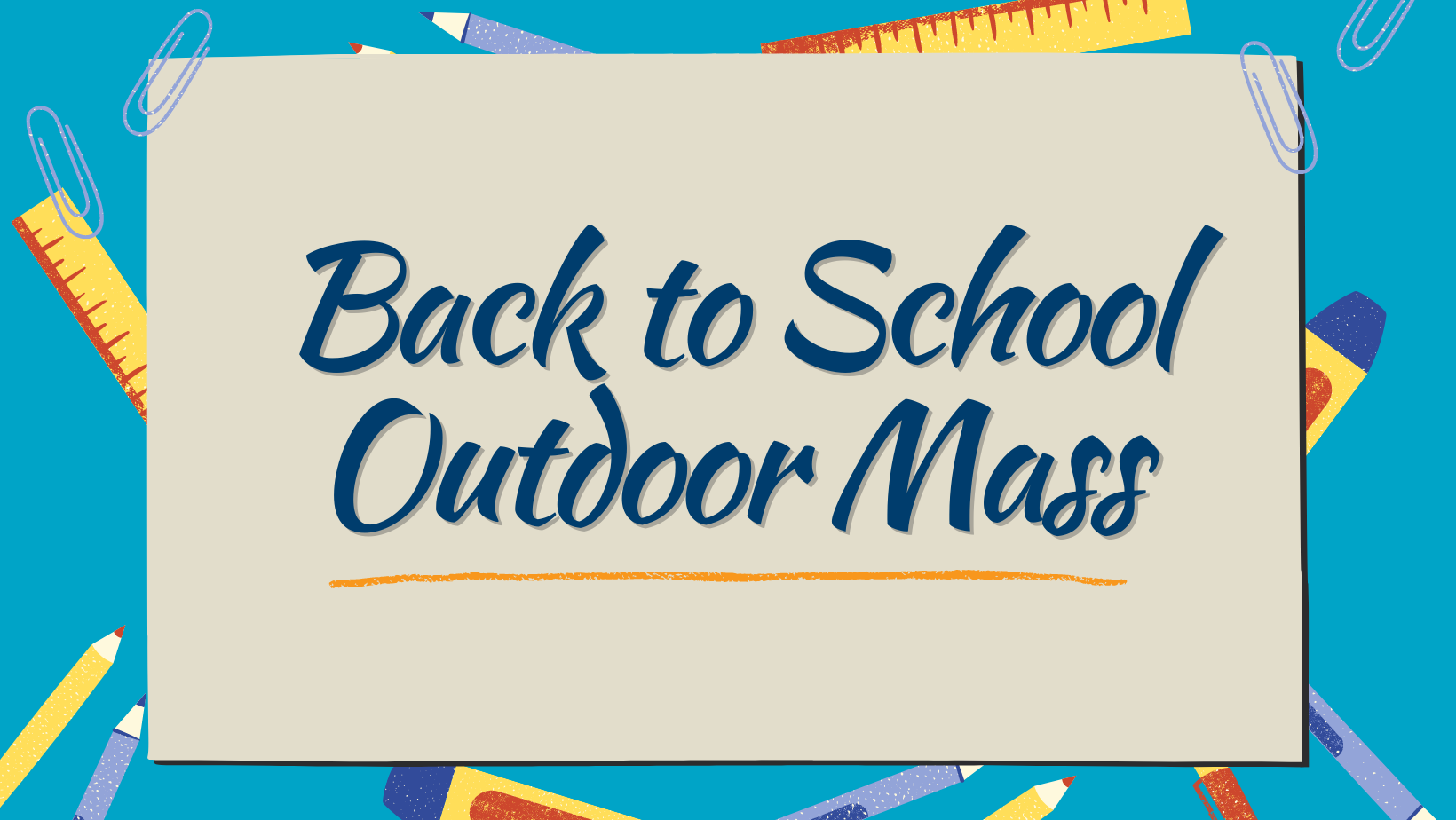 Back to School Outdoor Mass @ Latrobe Park