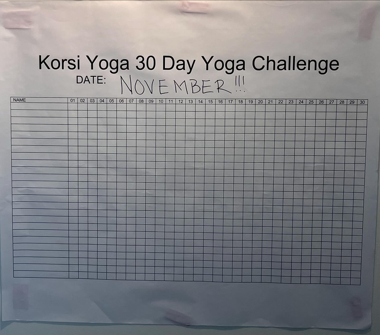 We have a perfect spot for you to write your name. November is 30 days of yoga! Let&rsquo;s make it happen. #30dayyogachallenge