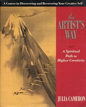 The Artist's Way: A Spiritual Path to Higher Creativity  by Julia Cameron 