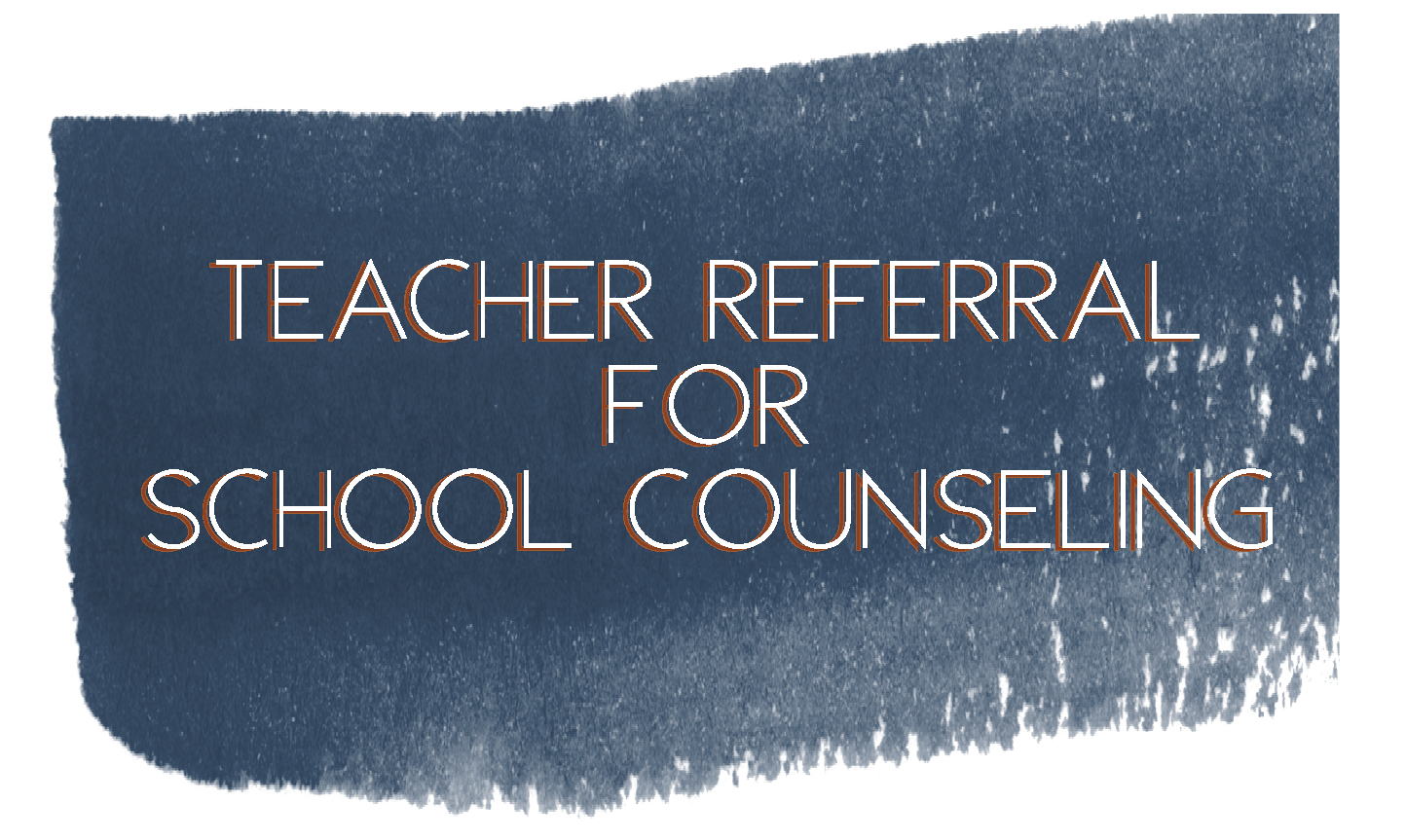 Teacher Counseling Referral.png