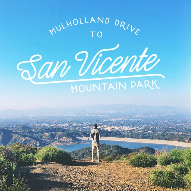 Mulholland Dr. to San Vicente Mountain - Santa Monica Mountains