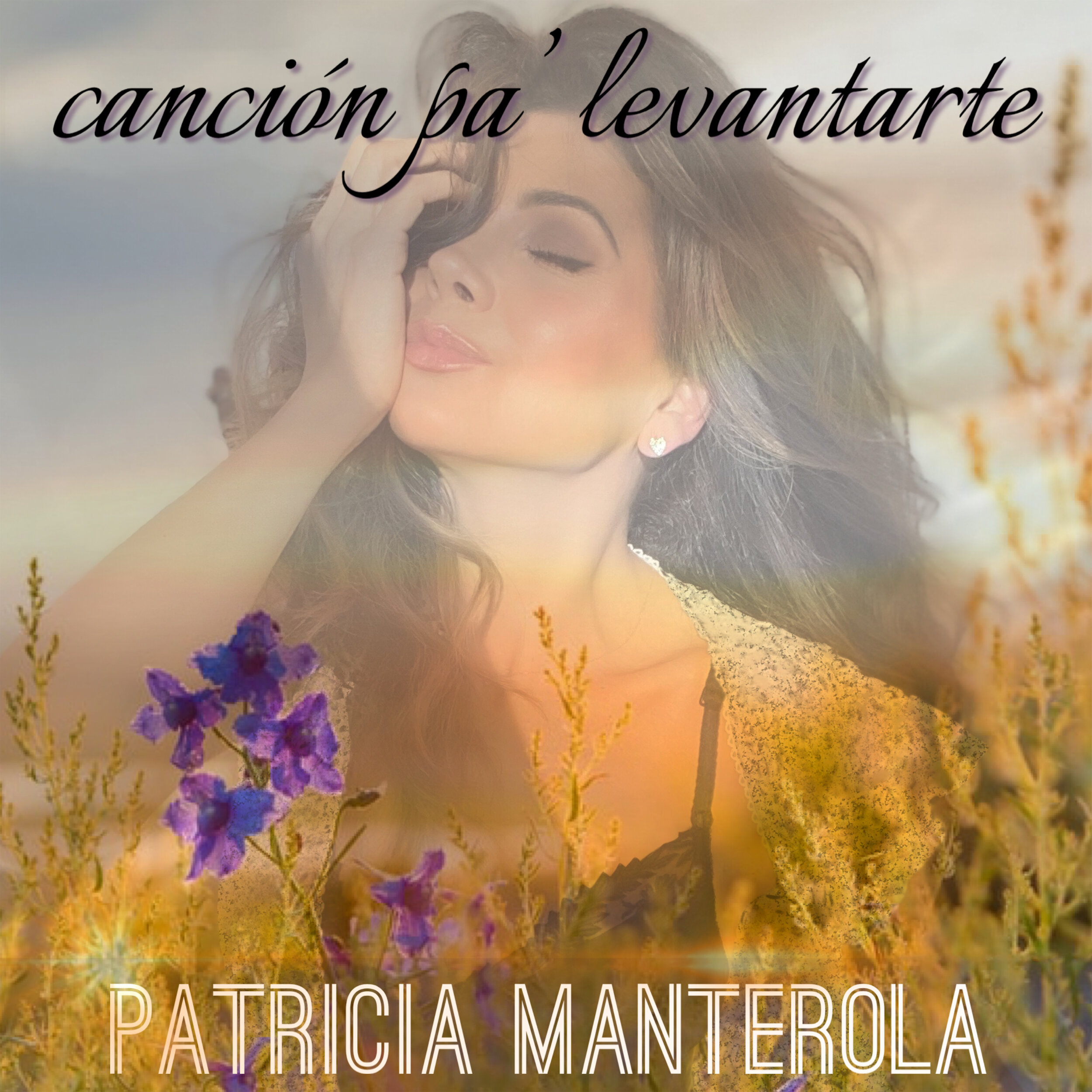 Cancion pa levantarte COVER Patricia Manterola.JPG