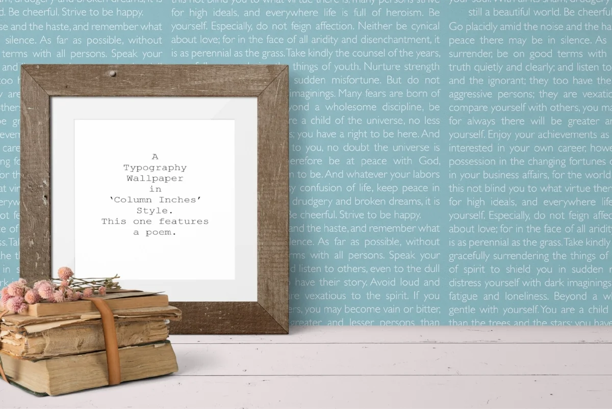 ColumnInches-TypographyWallpaper-Desiderata.jpg