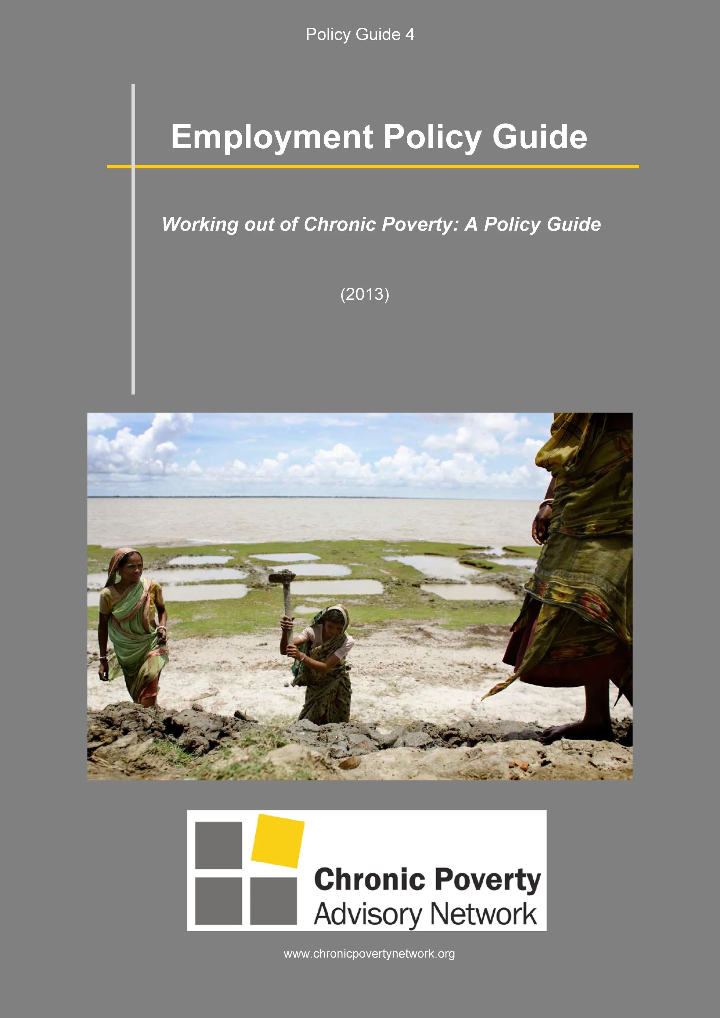 Employment Policy Guide: Working out of chronic poverty