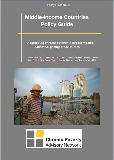 Middle-income Countries Policy Guide: Addressing chronic poverty in middle-income countries: getting close to zero