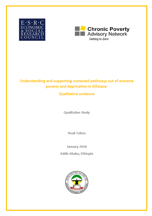 Understanding and supporting sustained pathways out of extreme poverty and deprivation - Ethiopia Qualitative Study