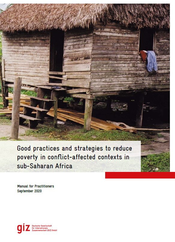 Publication Manual "Good practices and strategies to reduce poverty in conflict-affected contexts in sub-Saharan Africa"
