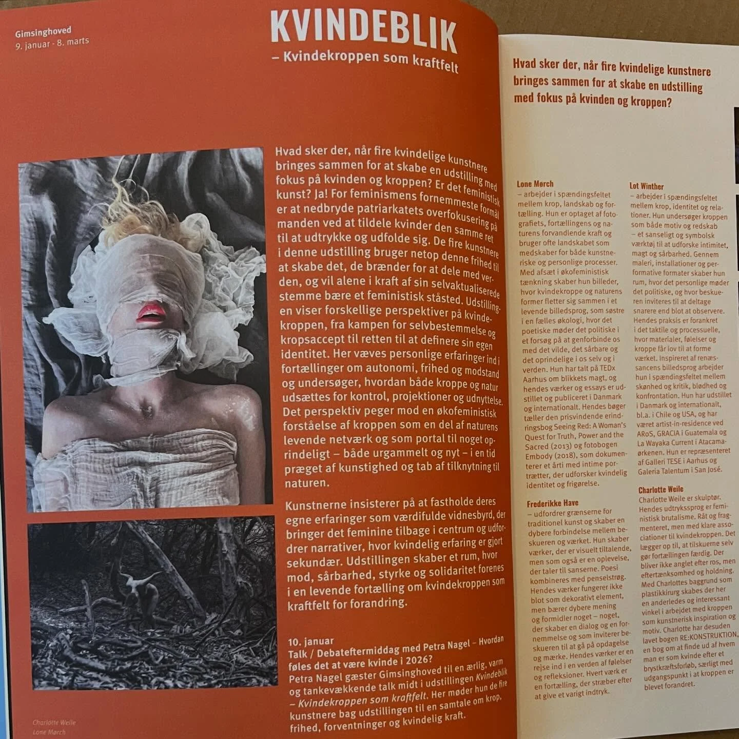 Se, se. Vores udstilling er sandelig kommet i dette fine kunstblad, og det f&oslash;les n&aelig;rmest auspicious at fotografen Kirsten Klein er p&aring; forsiden. B&aring;de hun og jeg er fra Limfjorden.