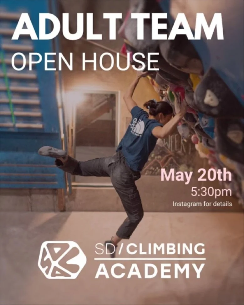You&rsquo;re Invited: SDCA Adult Team Open House!

Ready to take your climbing to the next level? Whether you&rsquo;re building consistency, breaking through a plateau, or training with more intention &mdash; this is your next move. 

📍 The Wall Cli