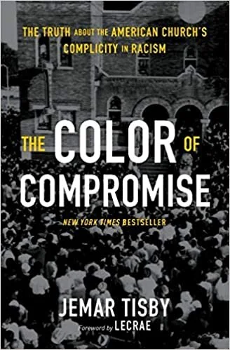 The Color of Compromise by Jemar Tisby