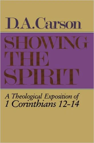 Showing The Spirit | D.A. Carson