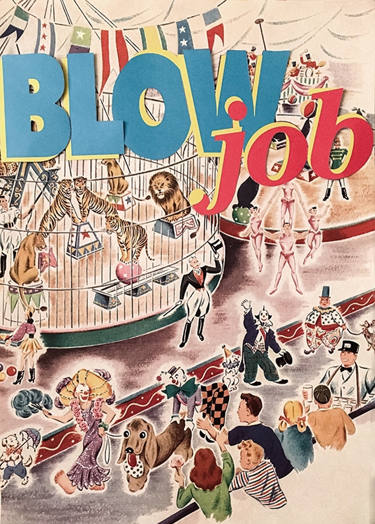 &nbsp;Blow Job: Variation #1 (Analog Collage - 2016)