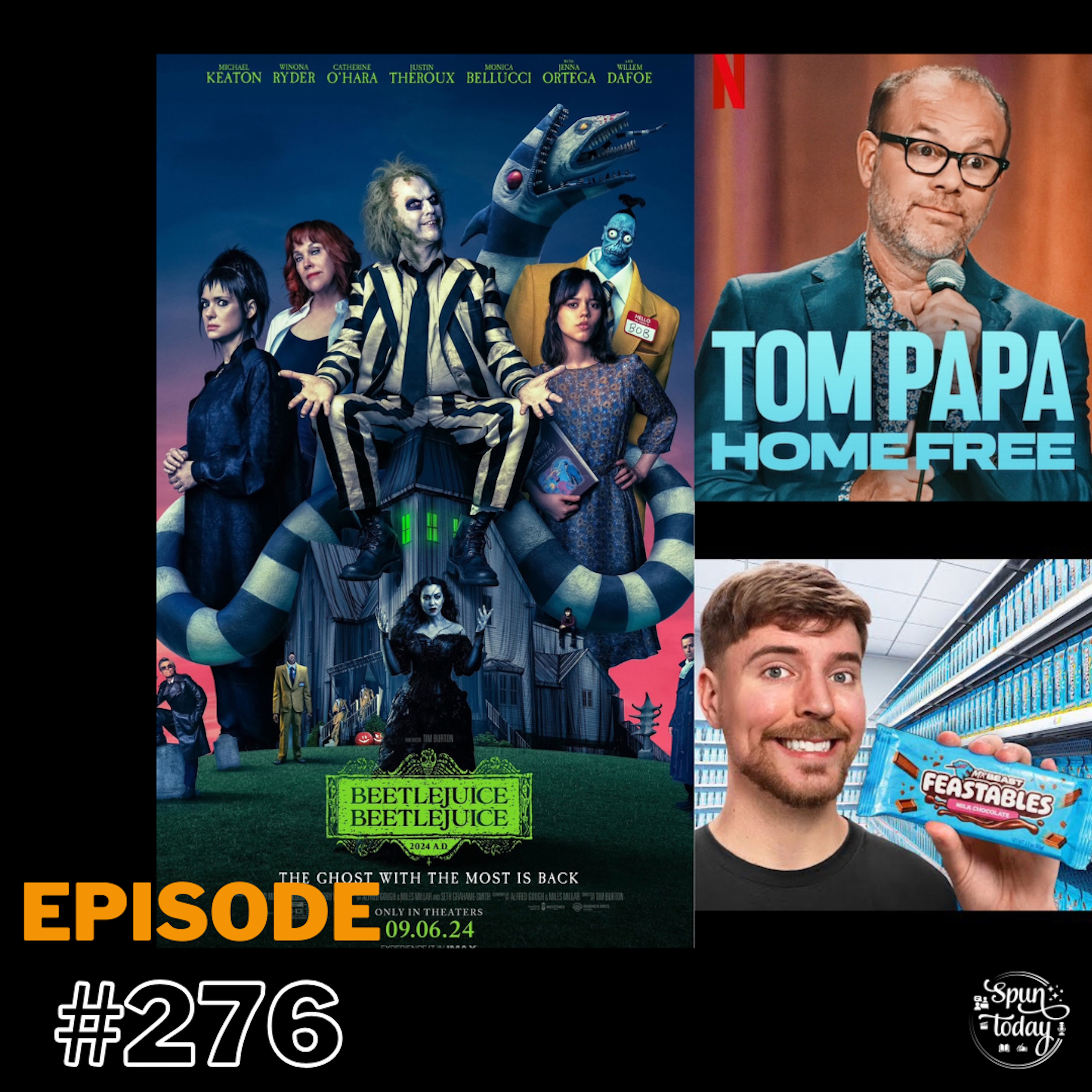 #276 – Beetlejuice Beetlejuice, Tom Papa’s Comedy &amp; GOATs doing GOAT $hit