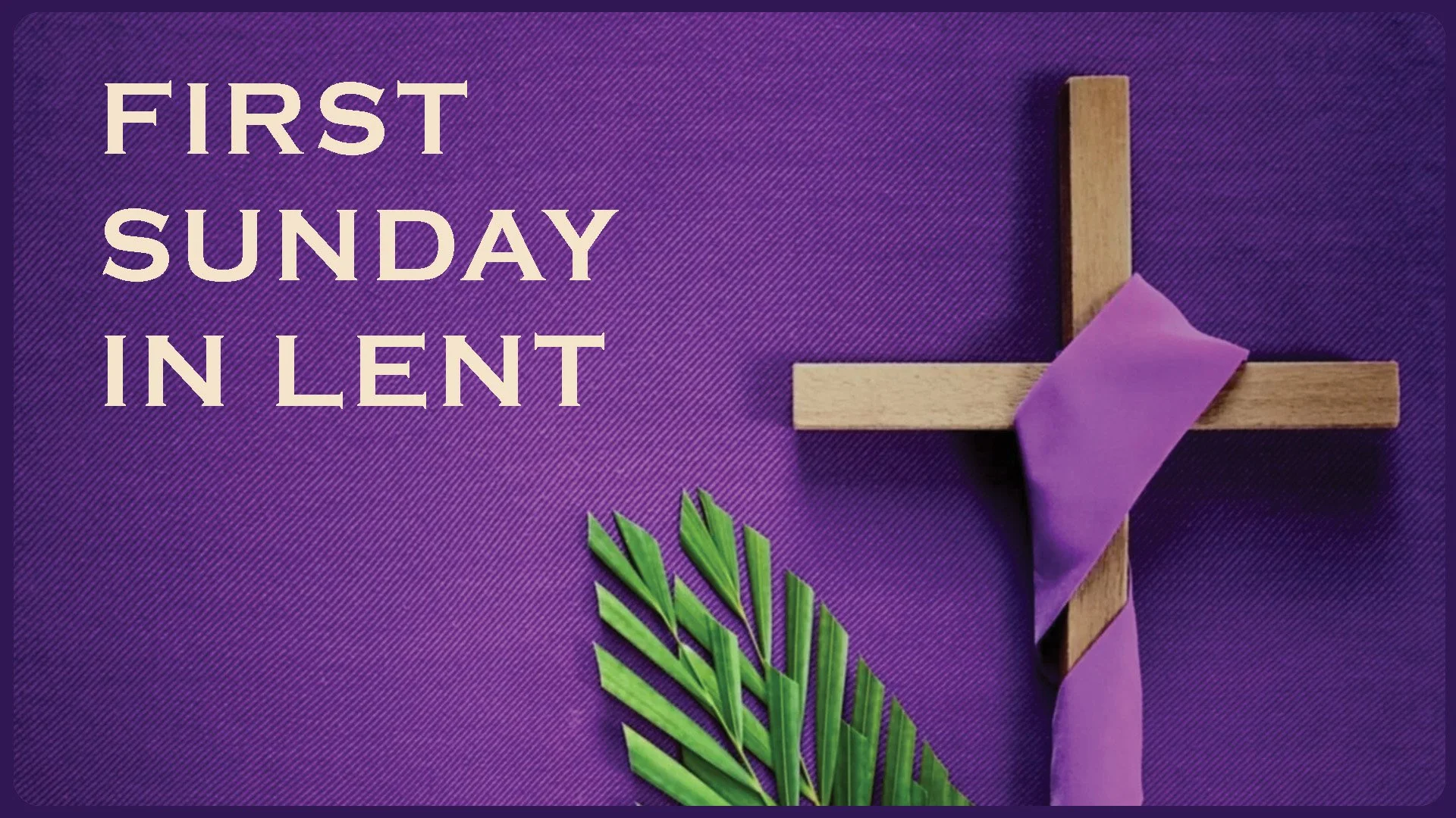 Christ The King Lutheran Church First Sunday of Lent.jpg