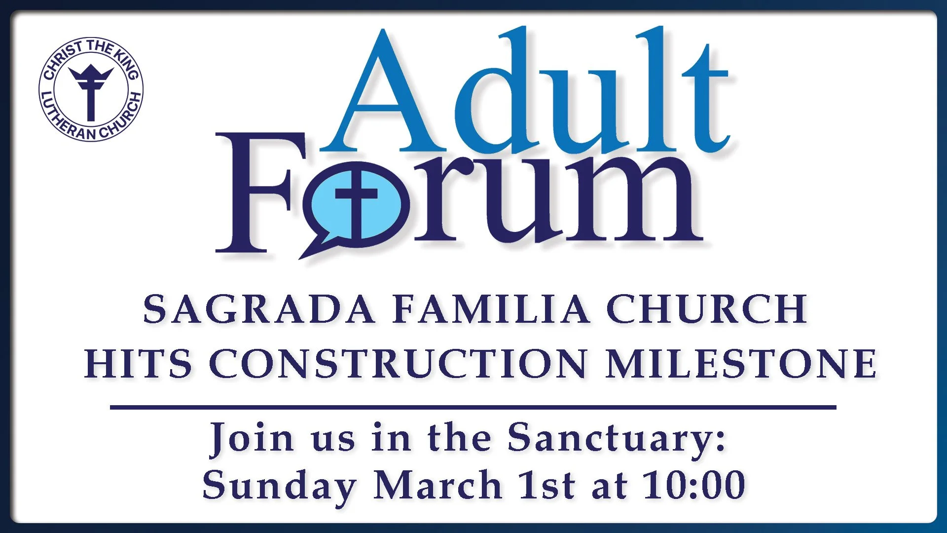 Christ The King Lutheran Church - Adult Forum 2026 March 1.jpg