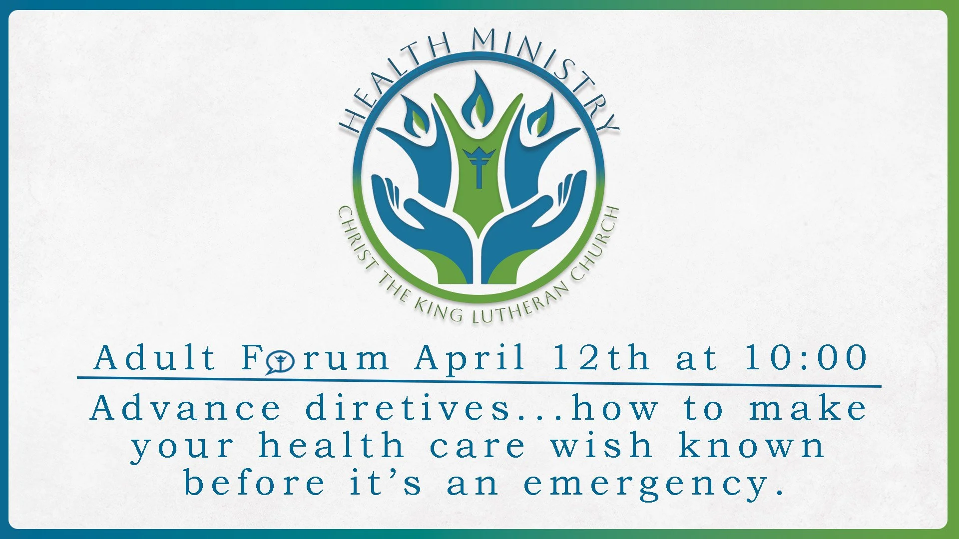 Christ The King Lutheran Church Adult Forum Forum April 12th.jpg