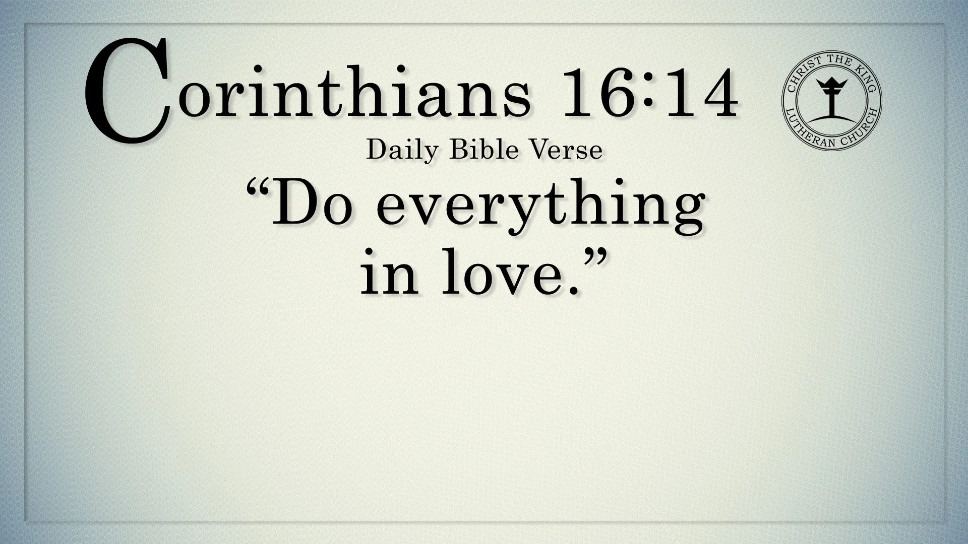 Christ The King Daily Bible 6-13.jpg