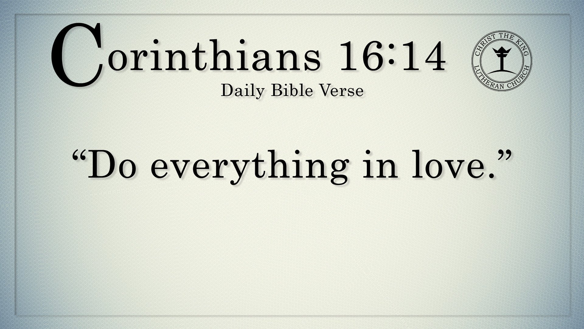 Christ The King Daily Bible 7-4.jpg