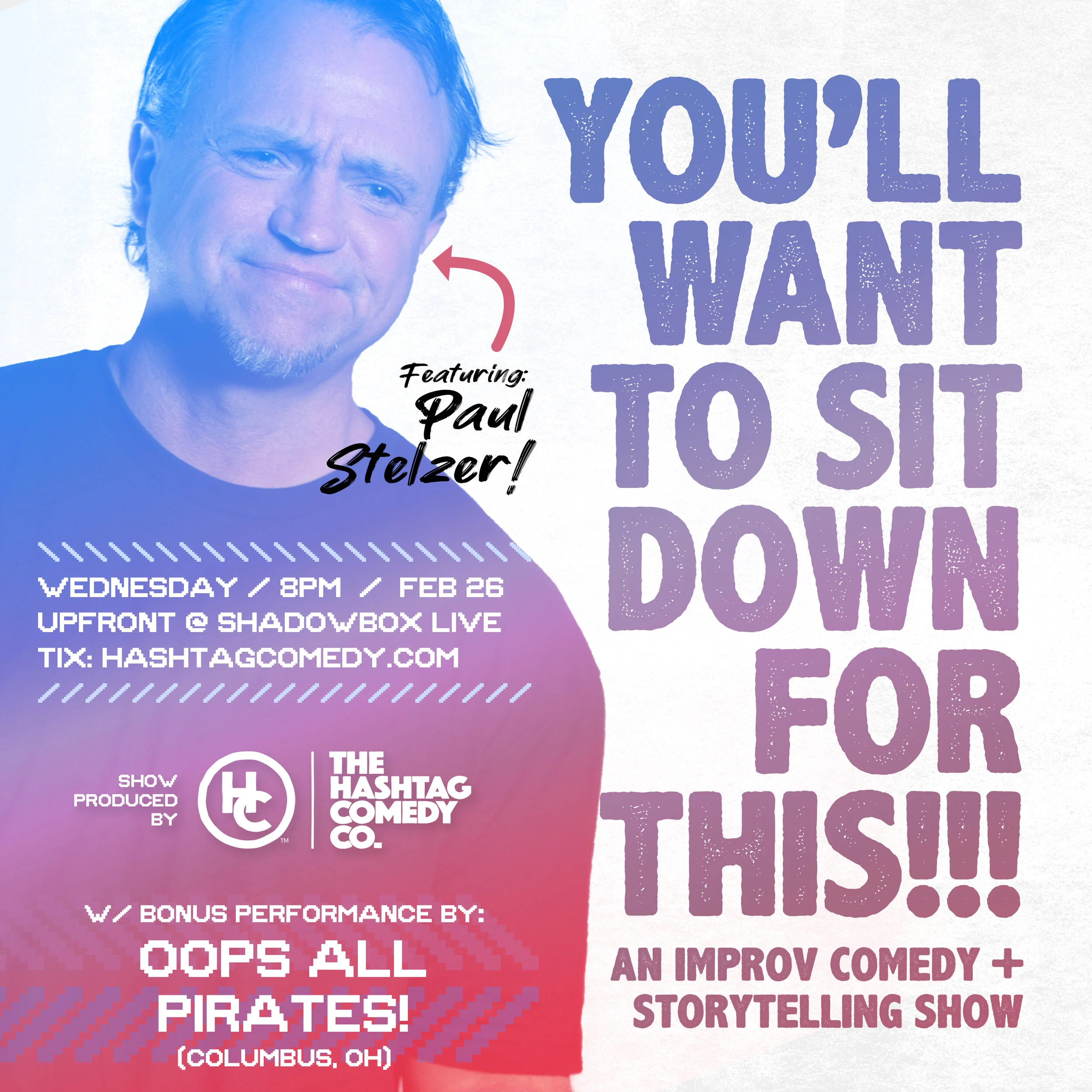 You'll Want to Sit Down for This!!! at Up Front at Shadowbox Live