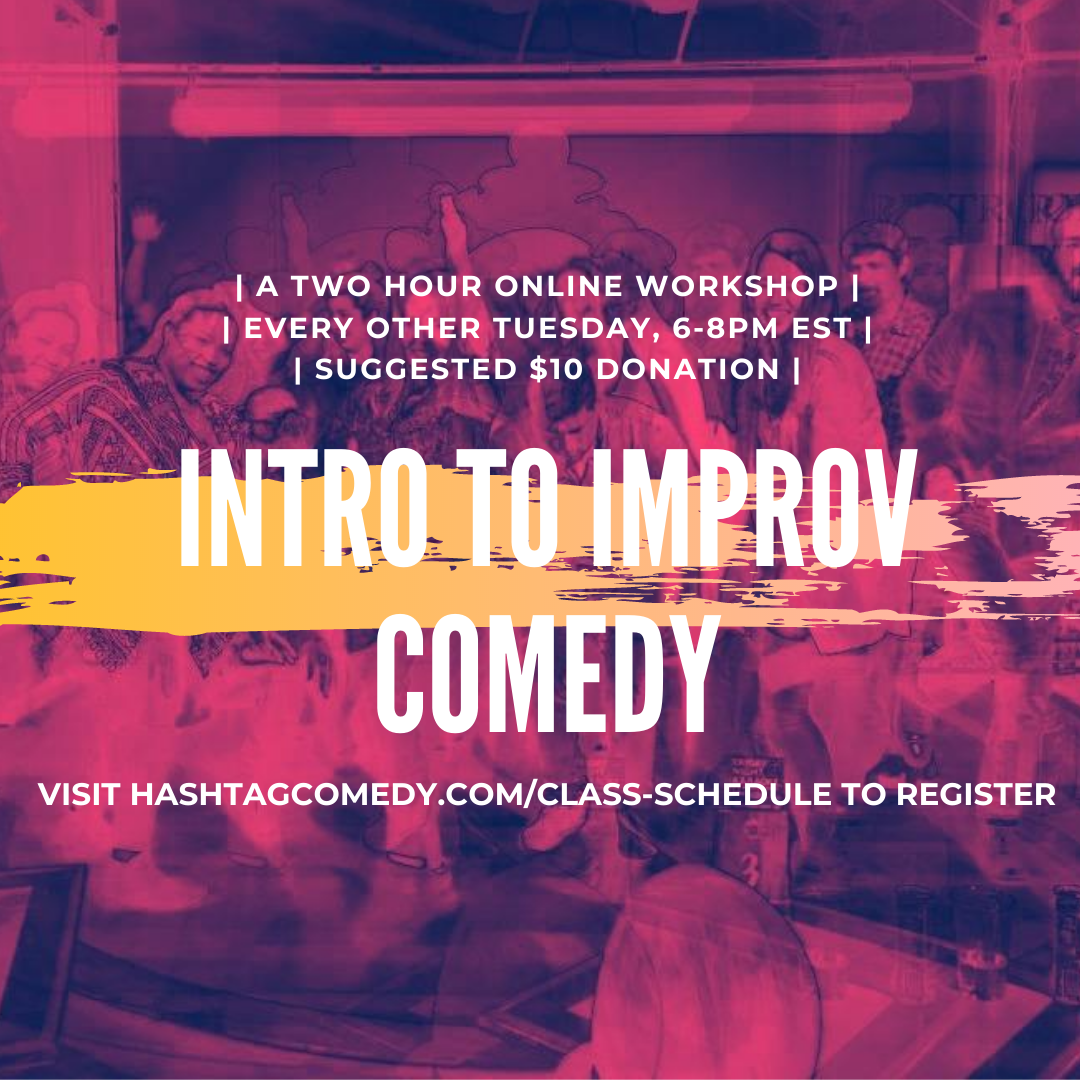 Introduction to Improv Comedy (a Two Hour Online Workshop)