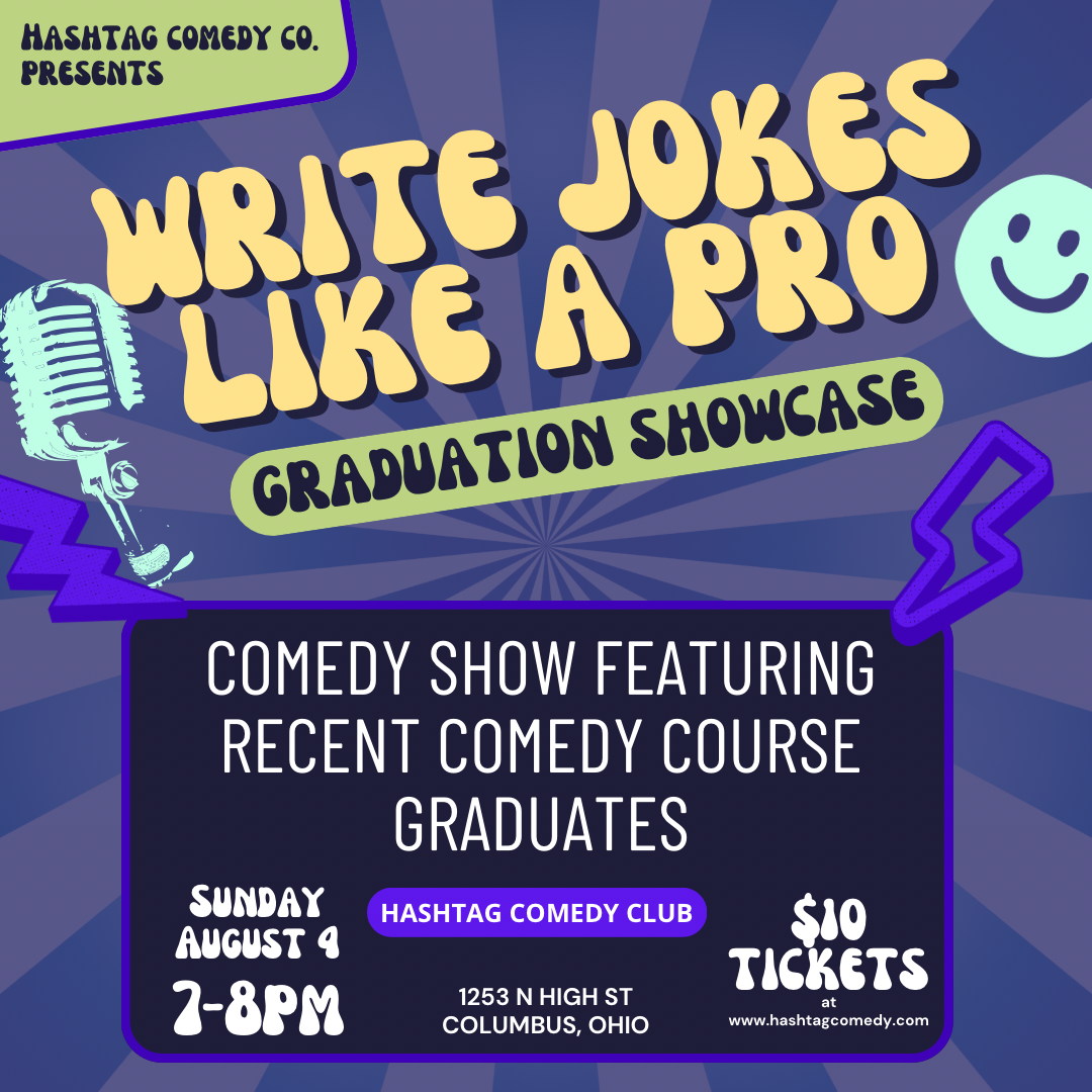 Write Jokes Like A Pro: Graduate Showcase