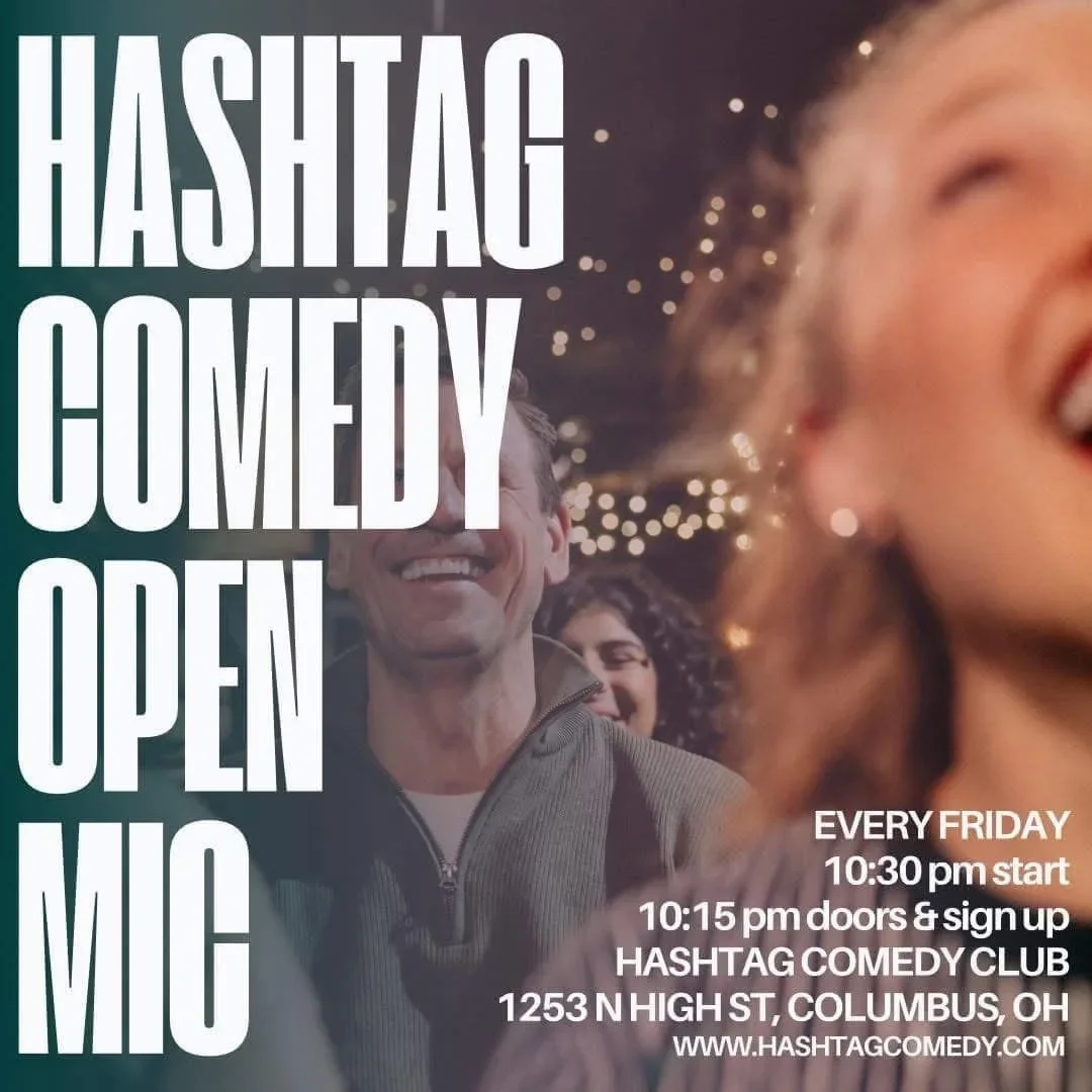 Hashtag Comedy Open Mic - Every Friday! August 15