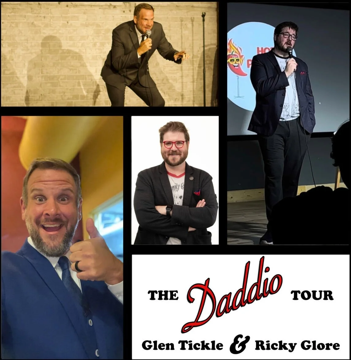 The Daddio Tour with Glen Tickle and Ricky Glore