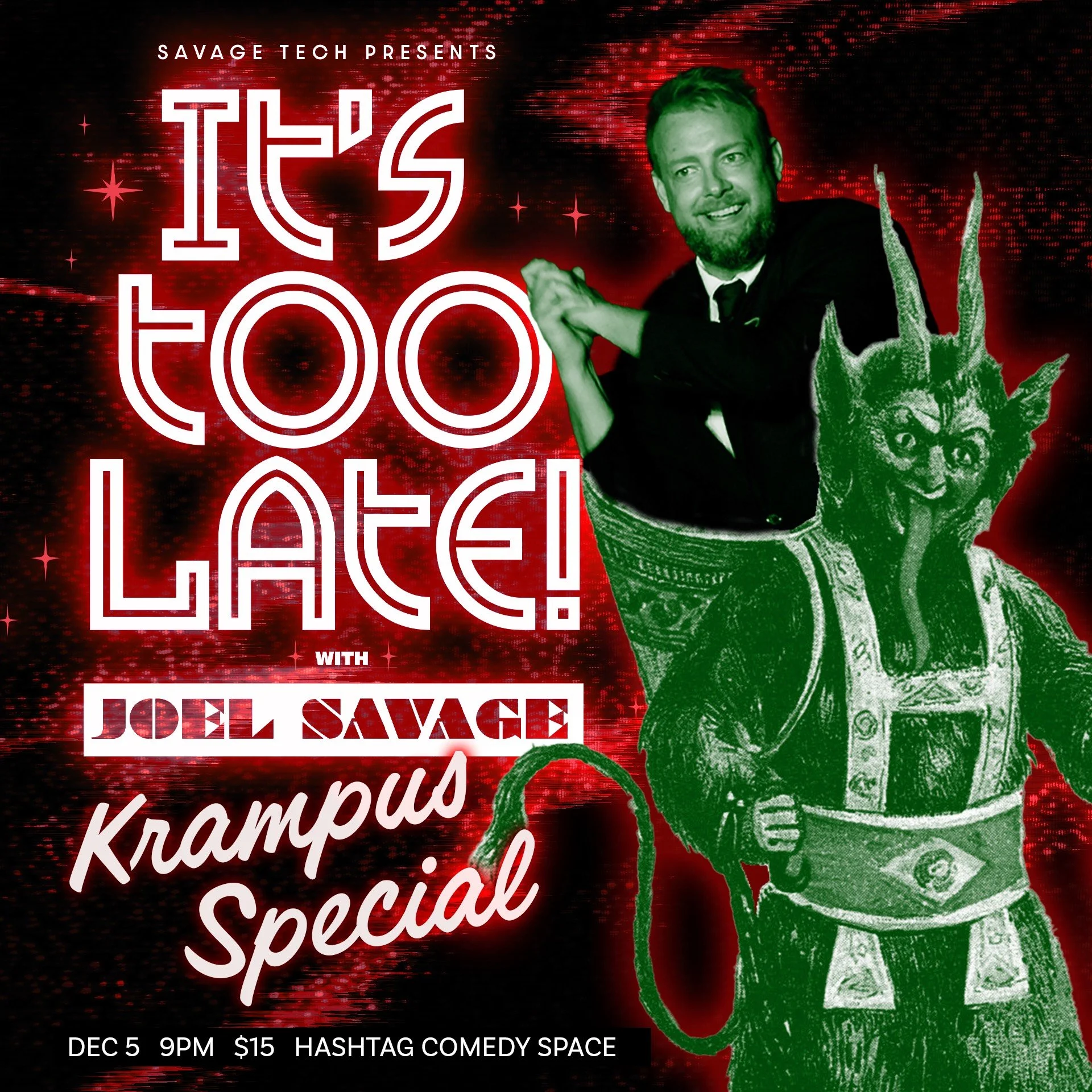 It's Too Late with Joel Savage