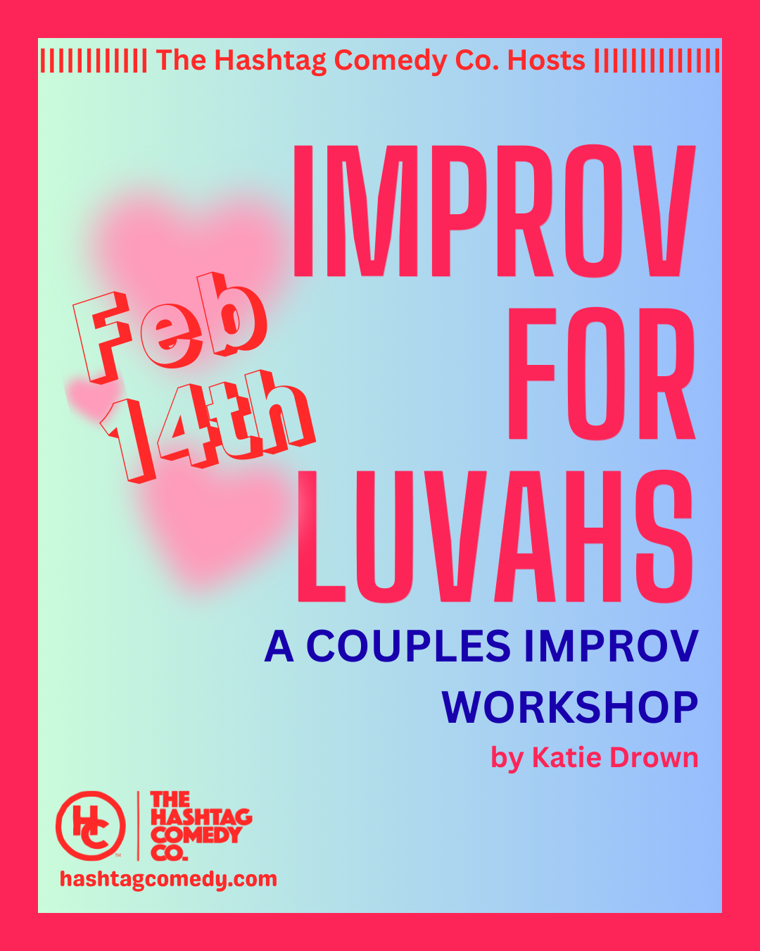 IMPROV FOR LUVAHS: A Couples Improv Workshop