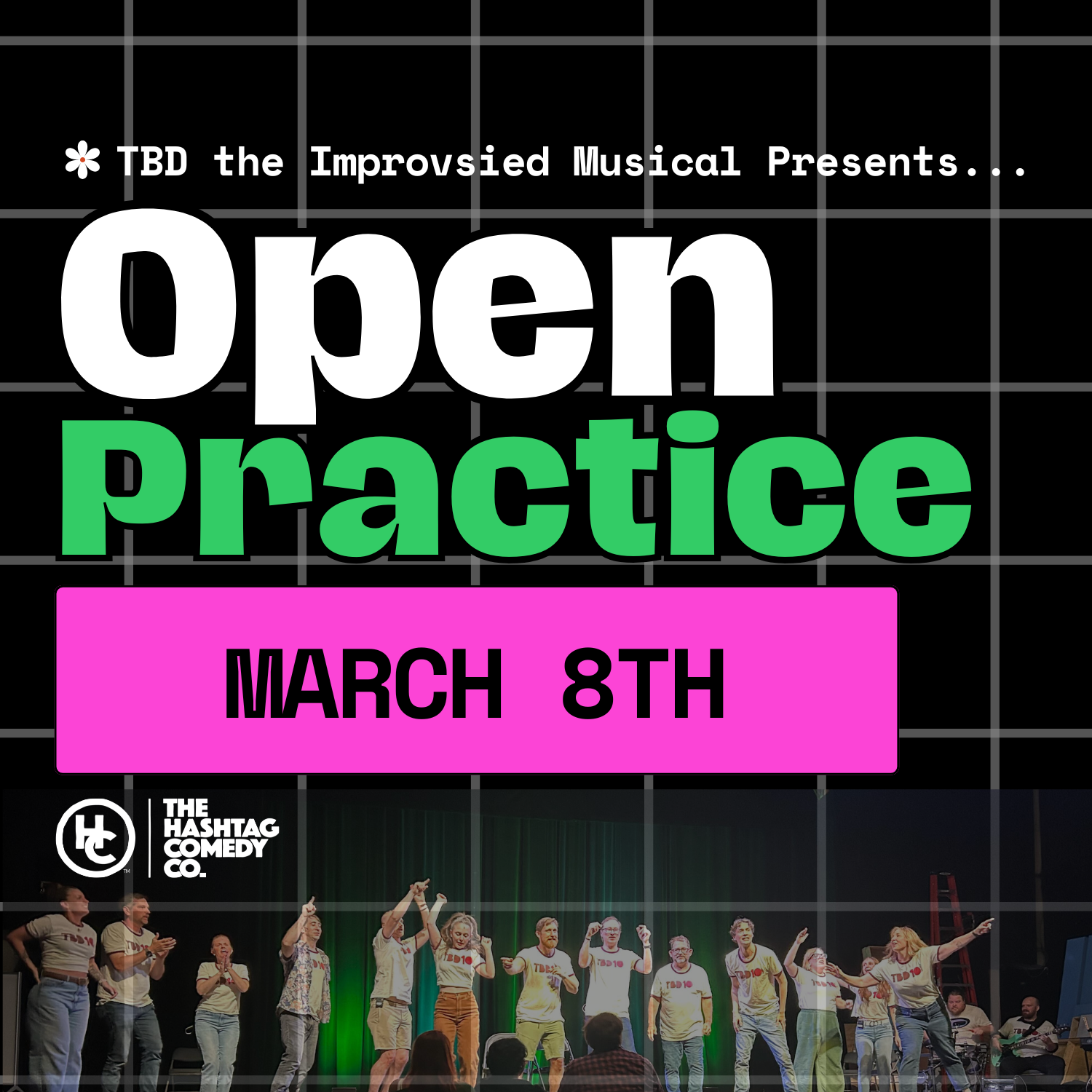 TBD the Musical Open Practice! 